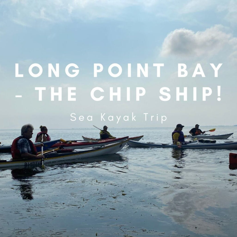 Sea Kayaking Trip: Long Point Bay - The Chip Ship! – Kayak Ontario