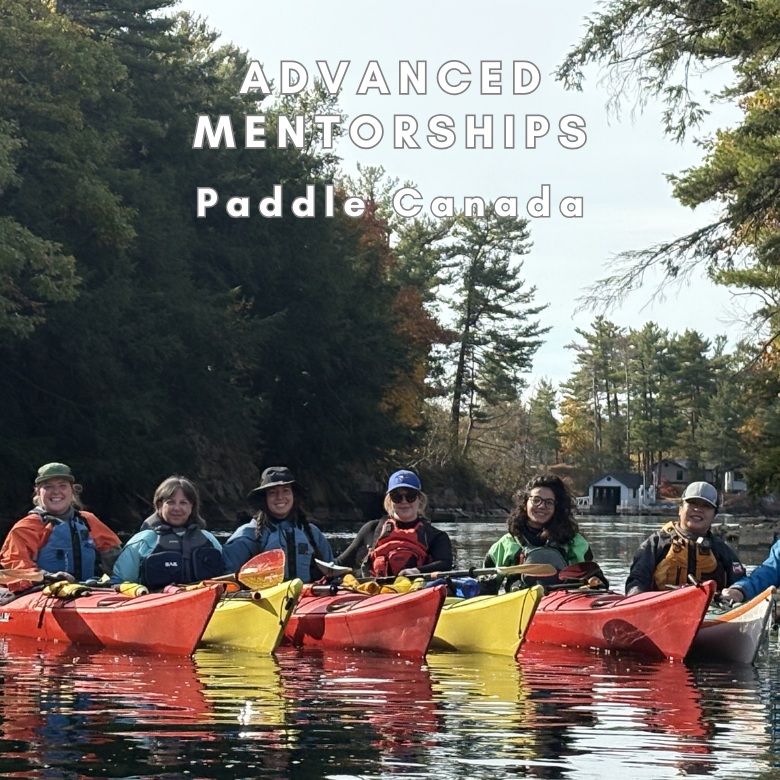 Paddle Canada Advanced Mentorships